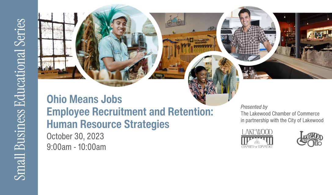 Small Business Education Series: Ohio Means Jobs: Employee Recruitment and Retention: Human Resource Strategies