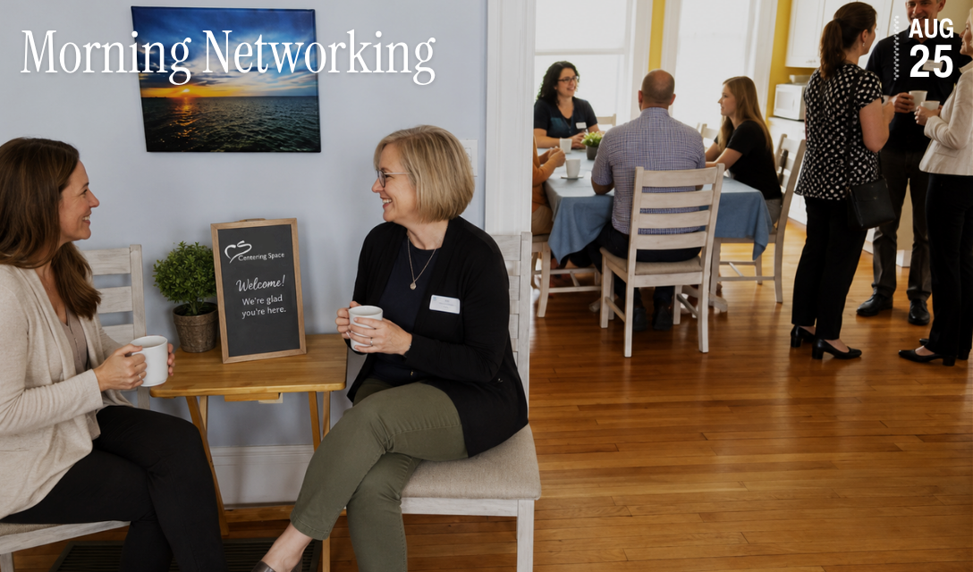 Morning Networking at Centering Space